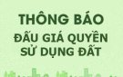THÔNG BÁO ĐẤU GIÁ QUYỀN SỬ DỤNG ĐẤT