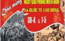 Ý NGHĨA LỊCH SỬ NGÀY LỄ 30/4 VÀ NGÀY QUỐC TẾ LAO ĐỘNG 1/5 