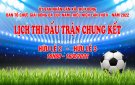 LỊCH THI ĐẤU TRẬN CHUNG KẾT GIẢI BÓNG ĐÁ CÚP NAM THIẾU NIÊN LẦN THỨ V  NĂM 2022 XÃ THỌ XƯƠNG